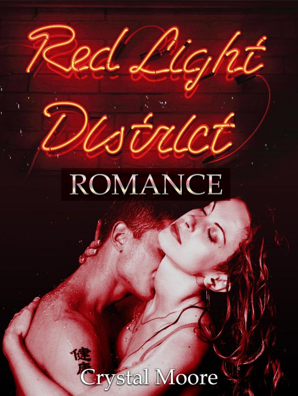 Big bigCover of The Red Light District: Romance