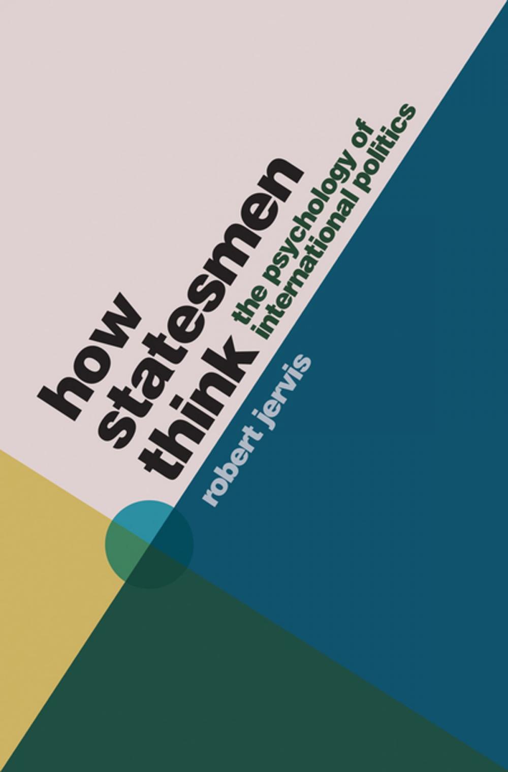 Big bigCover of How Statesmen Think