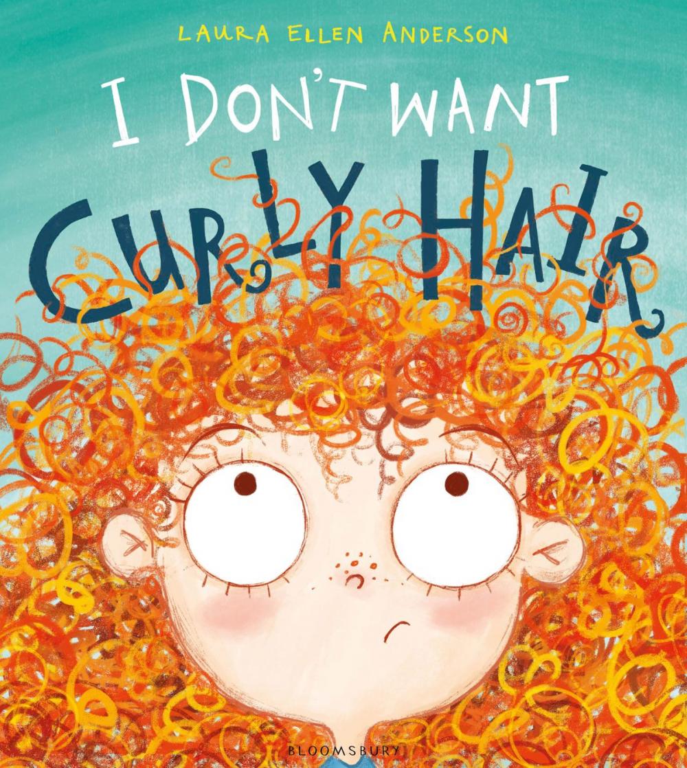 Big bigCover of I Don't Want Curly Hair!