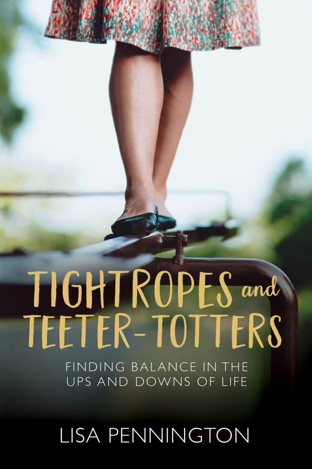 Big bigCover of Tightropes and Teeter-Totters