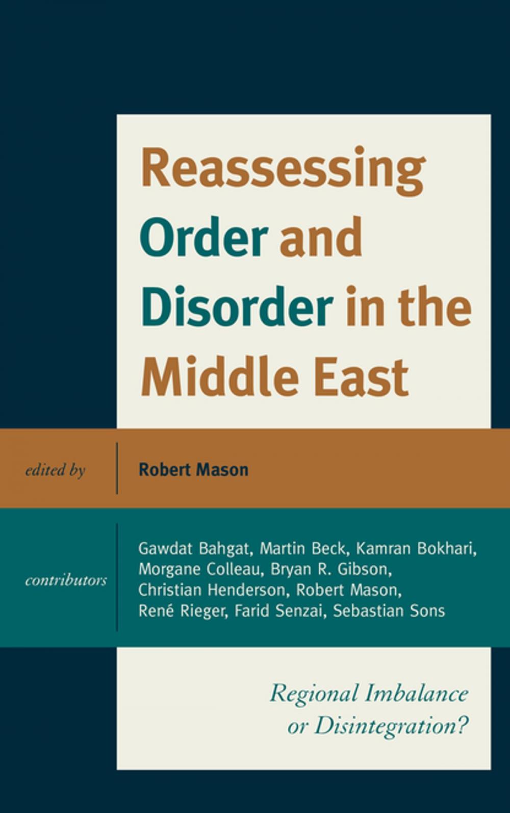 Big bigCover of Reassessing Order and Disorder in the Middle East