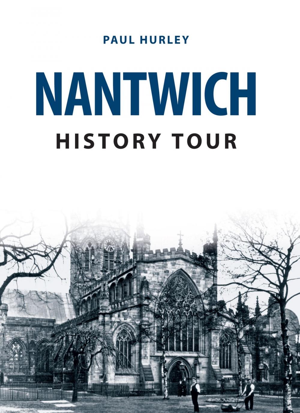 Big bigCover of Nantwich History Tour