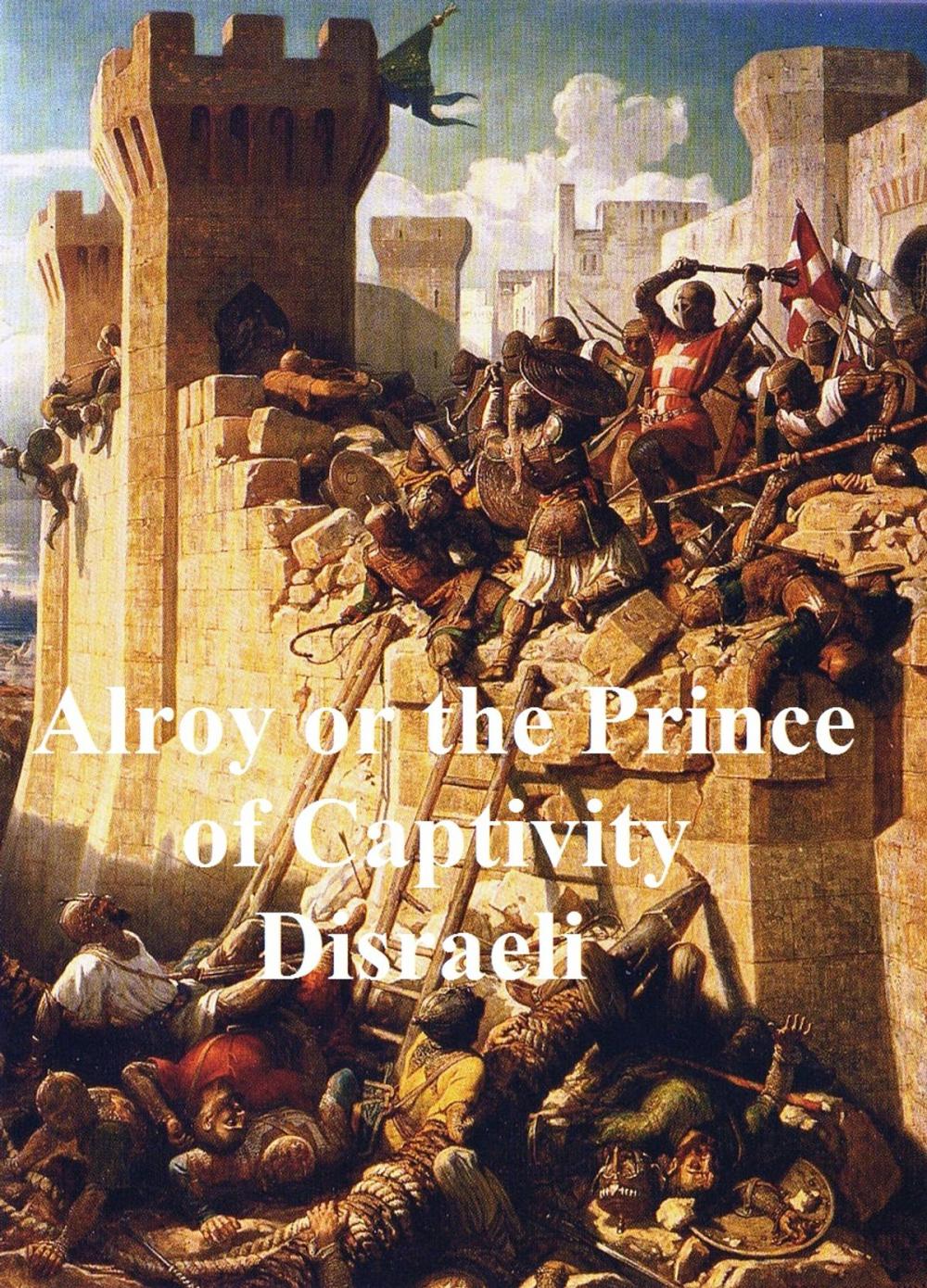 Big bigCover of Alroy or the Prince of the Captivity