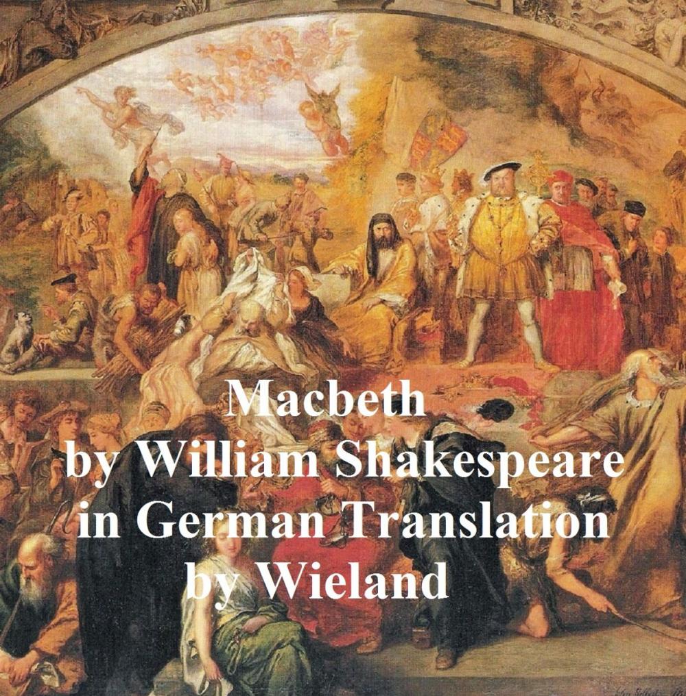 Big bigCover of Macbeth, in German translation (Wieland)