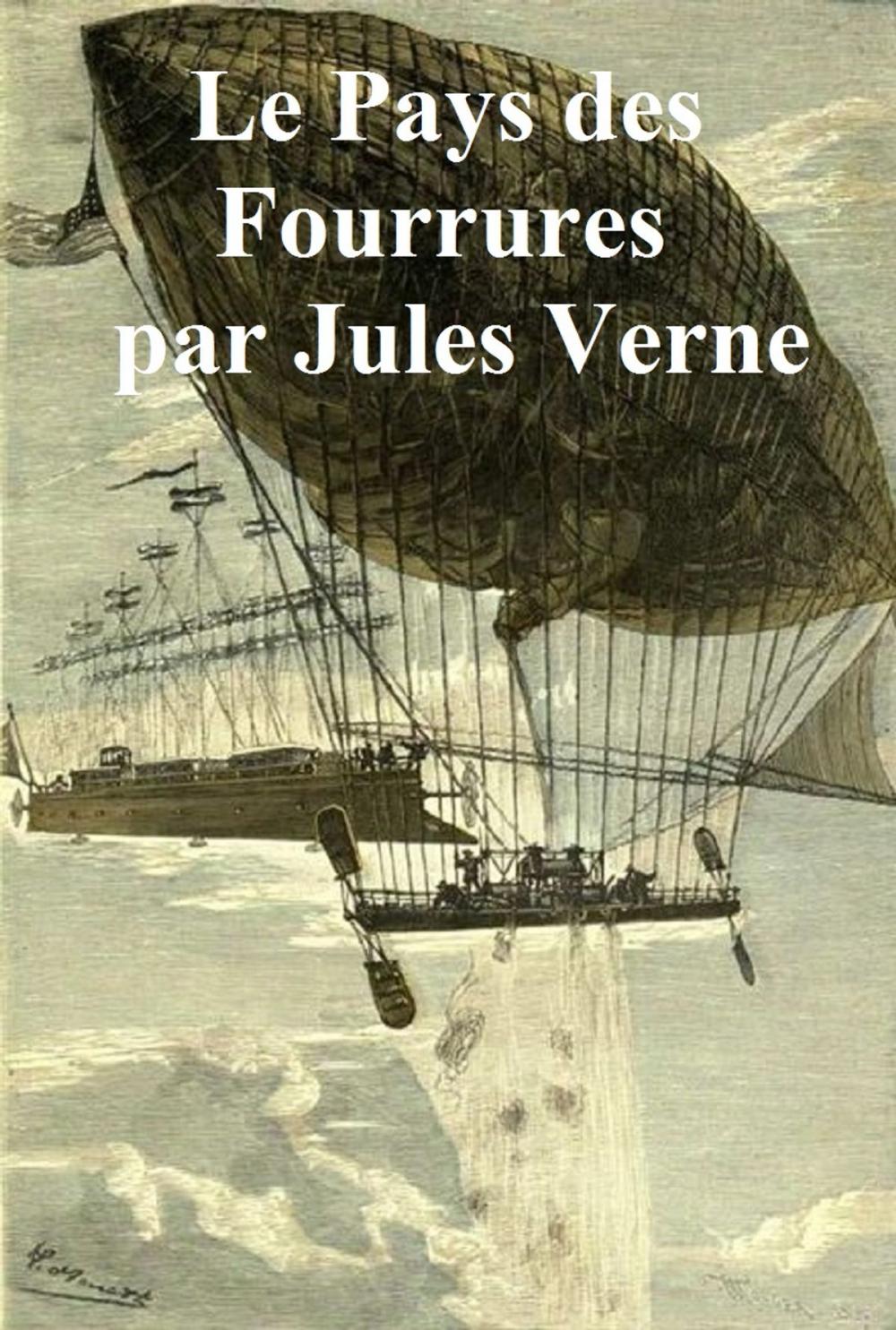 Big bigCover of Le Pays des Fourrures (in the original French)