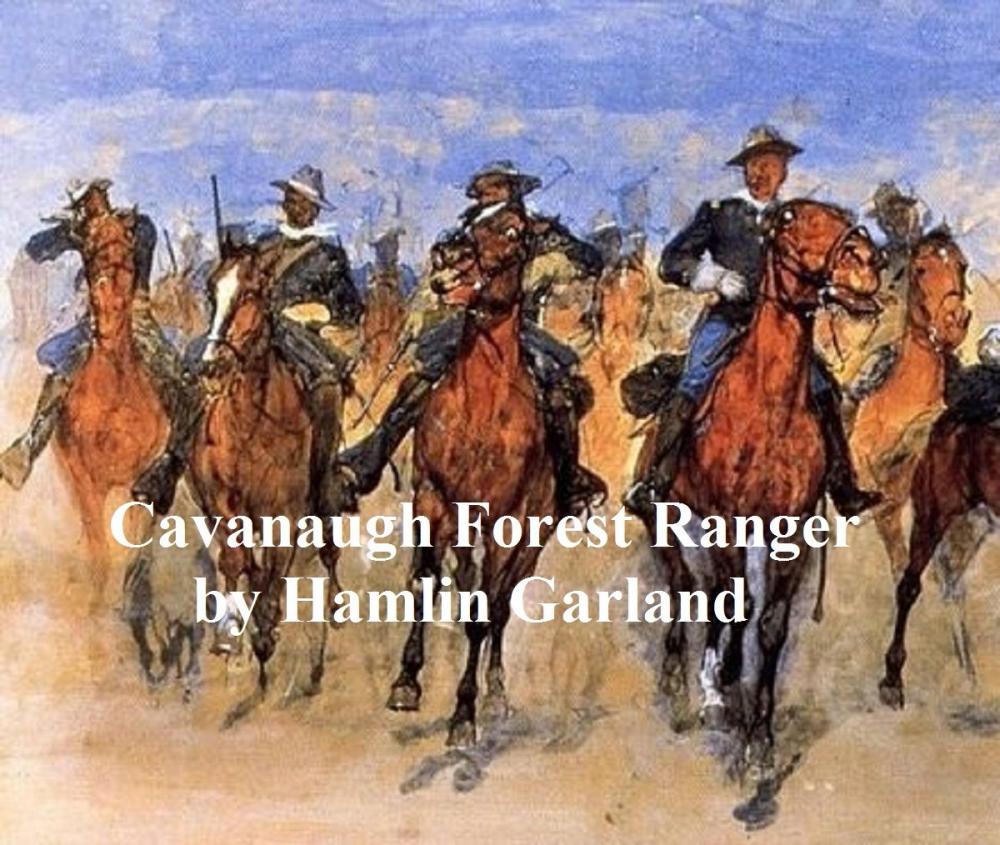 Big bigCover of Cavanaugh, Forest Ranger