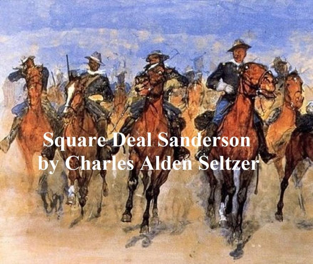 Big bigCover of Square Deal Sanderson