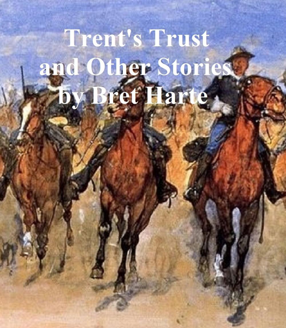 Big bigCover of Trent's Trust and Other Stories