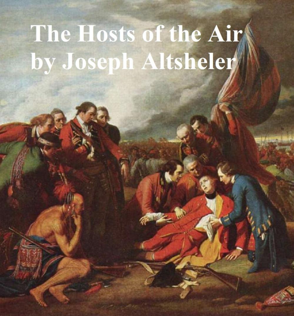 Big bigCover of The Hosts of the Air, The Story of a Quest in the Great War