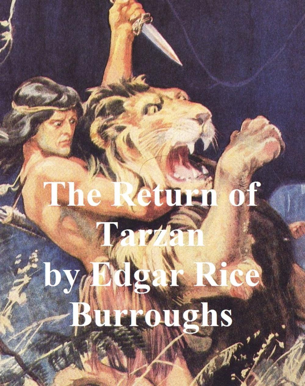 Big bigCover of The Return of Tarzan, Second Novel of the Tarzan Series