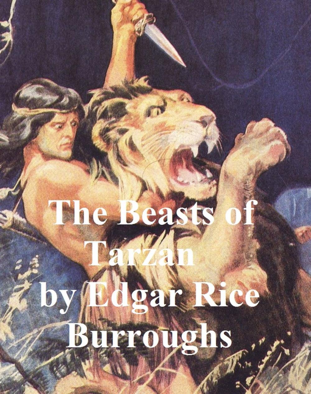 Big bigCover of The Beasts of Tarzan, Third Novel of the Tarzan Series