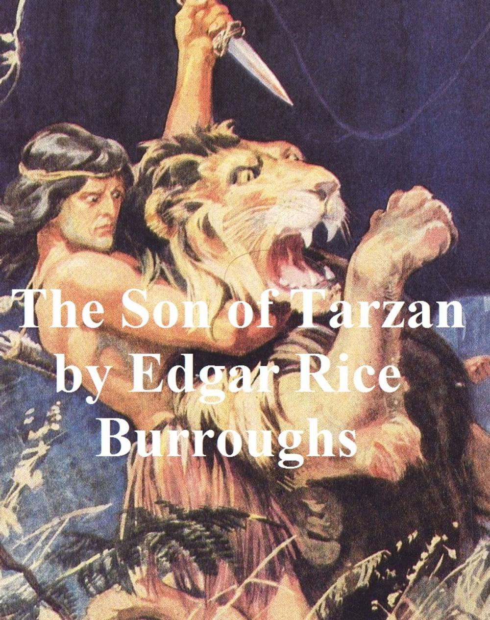 Big bigCover of The Son of Tarzan, Fourth Novel of the Tarzan Series