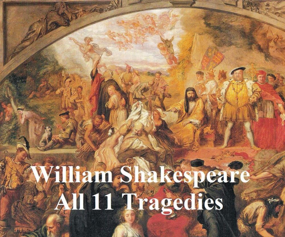 Big bigCover of Shakespeare's Tragedies: 11 plays with line numbers