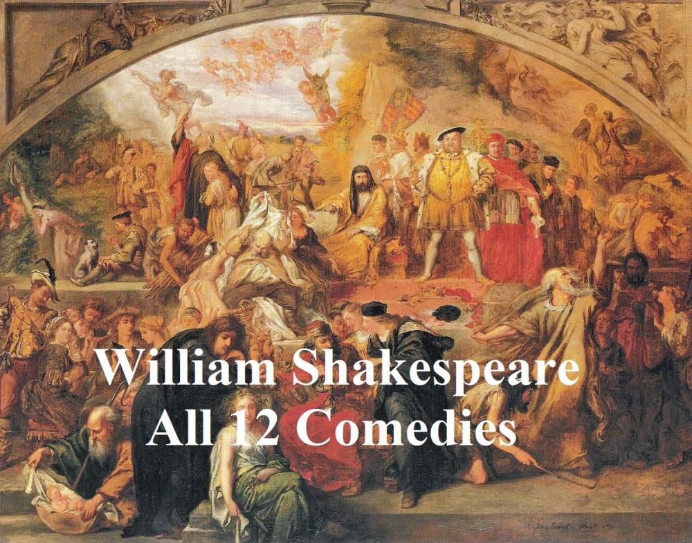 Big bigCover of Shakespeare's Comedies: 12 plays with line numbers