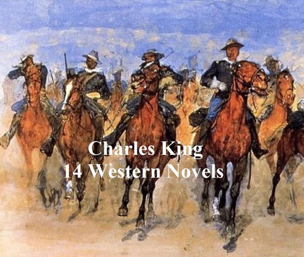 Big bigCover of Charles King: 14 western novels