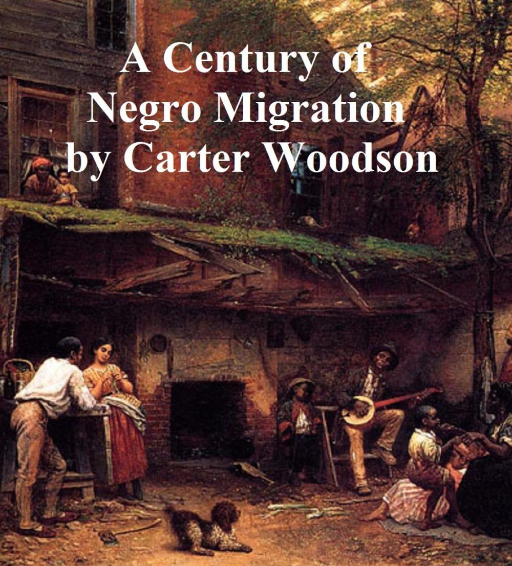 Big bigCover of A Century of Negro Migration