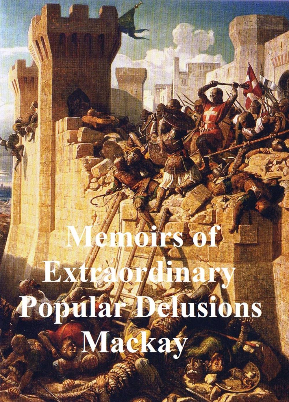 Big bigCover of Memoirs of Extraordinary Popular Delusions