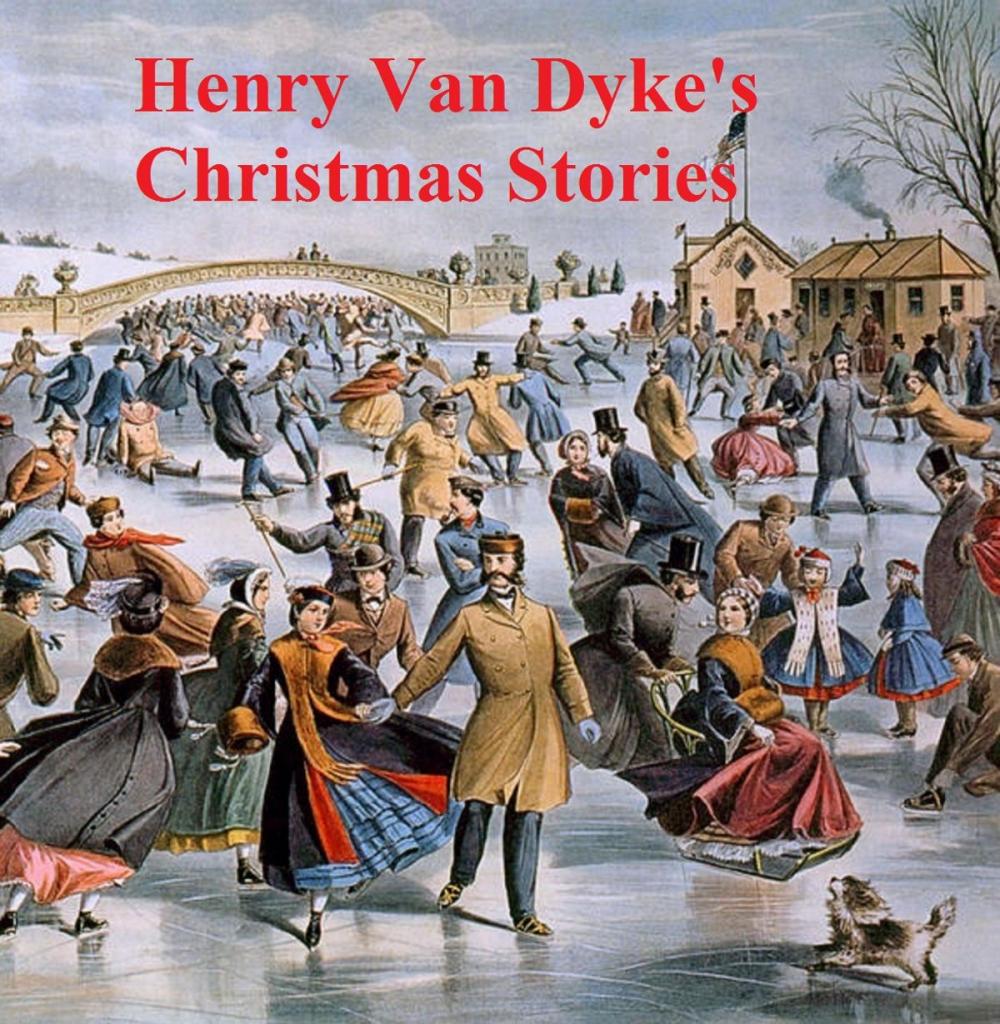 Big bigCover of Henry Van Dyke's Christmas Stories