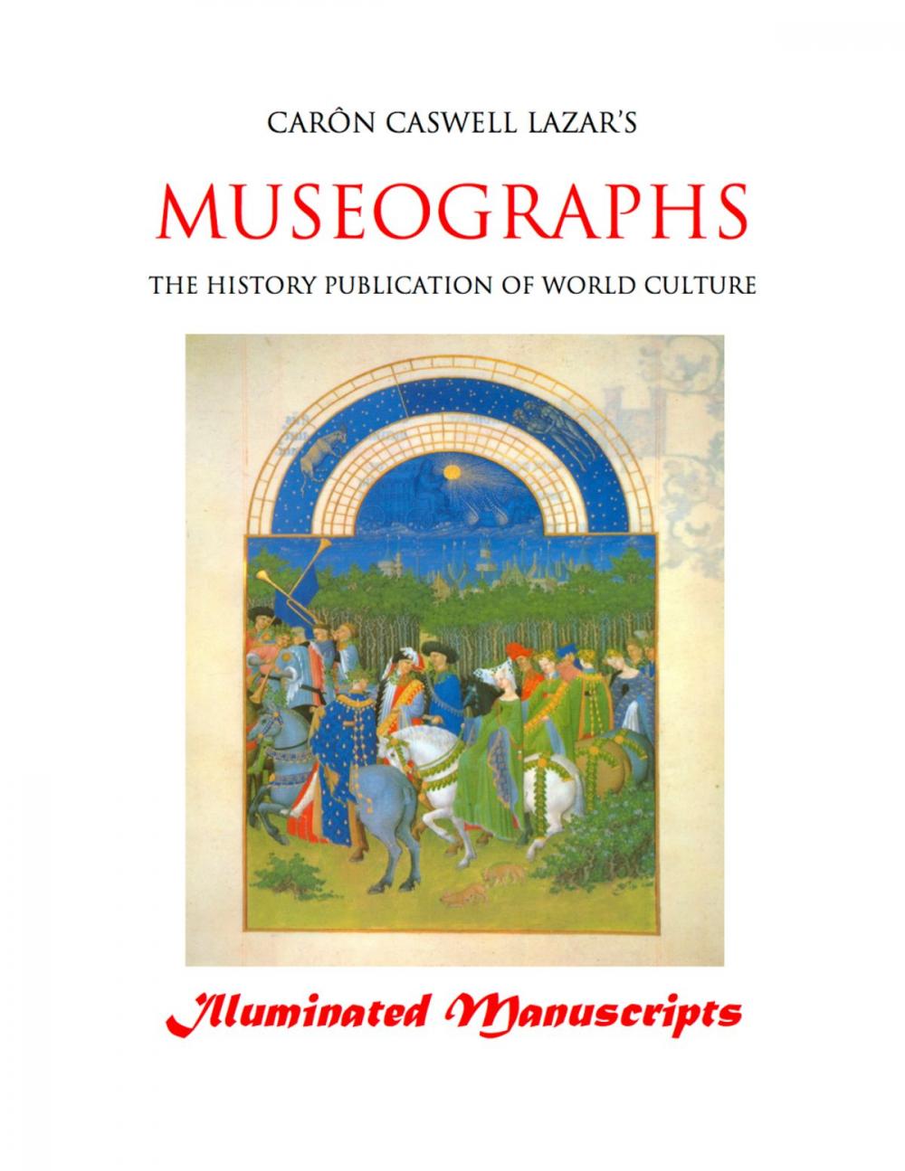 Big bigCover of Museographs: Illuminated Manuscripts