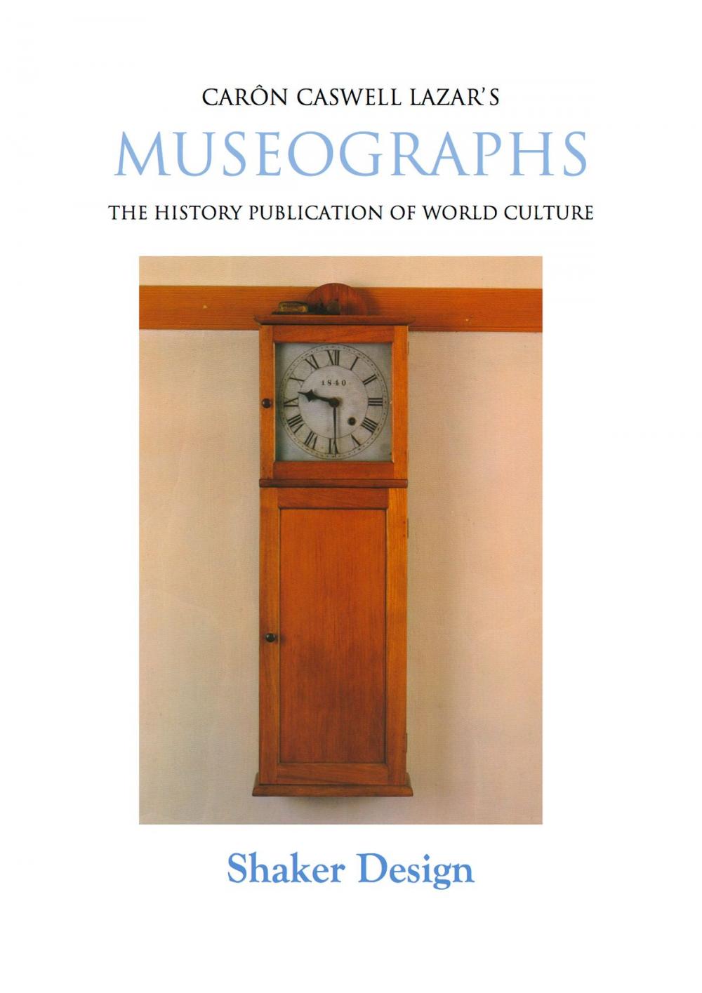 Big bigCover of Museographs: Shaker Design