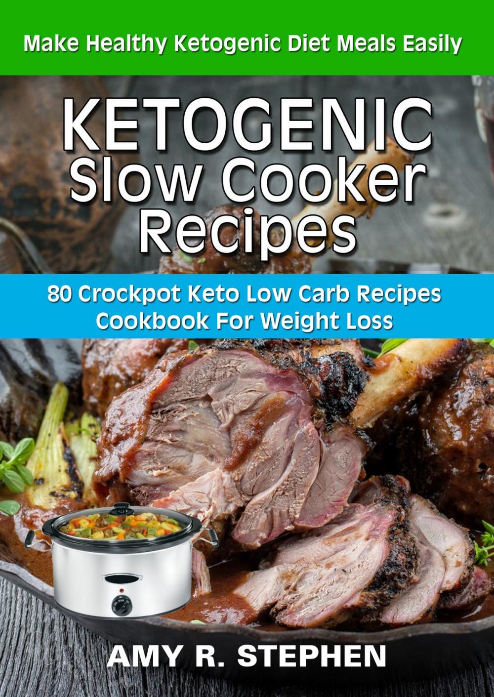 Big bigCover of Ketogenic Slow Cooker Recipes