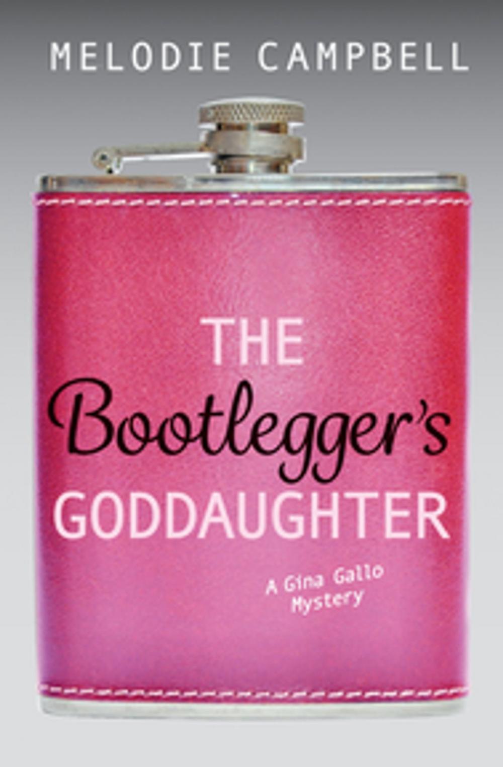 Big bigCover of The Bootlegger's Goddaughter