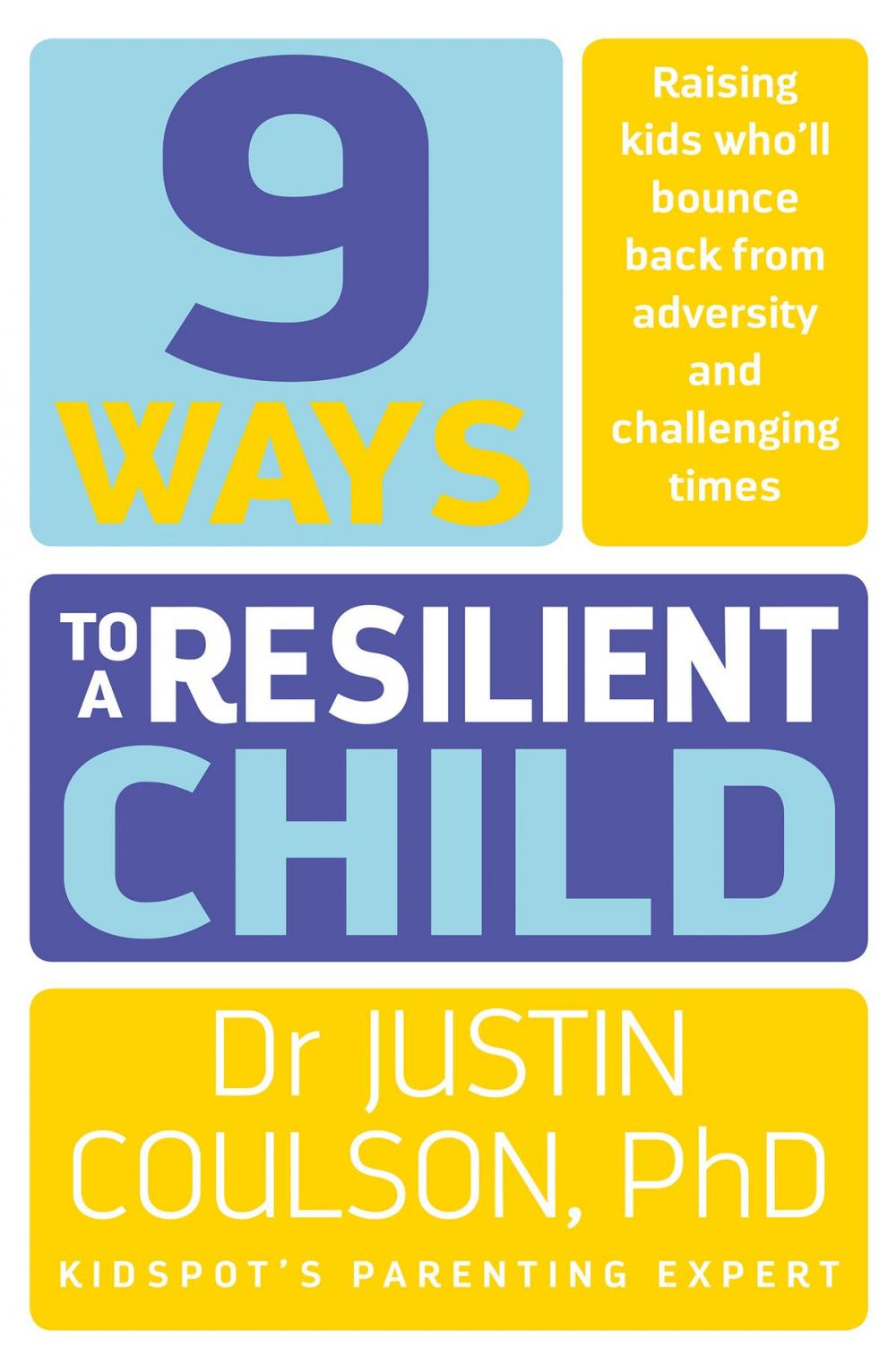 Big bigCover of 9 Ways to a Resilient Child