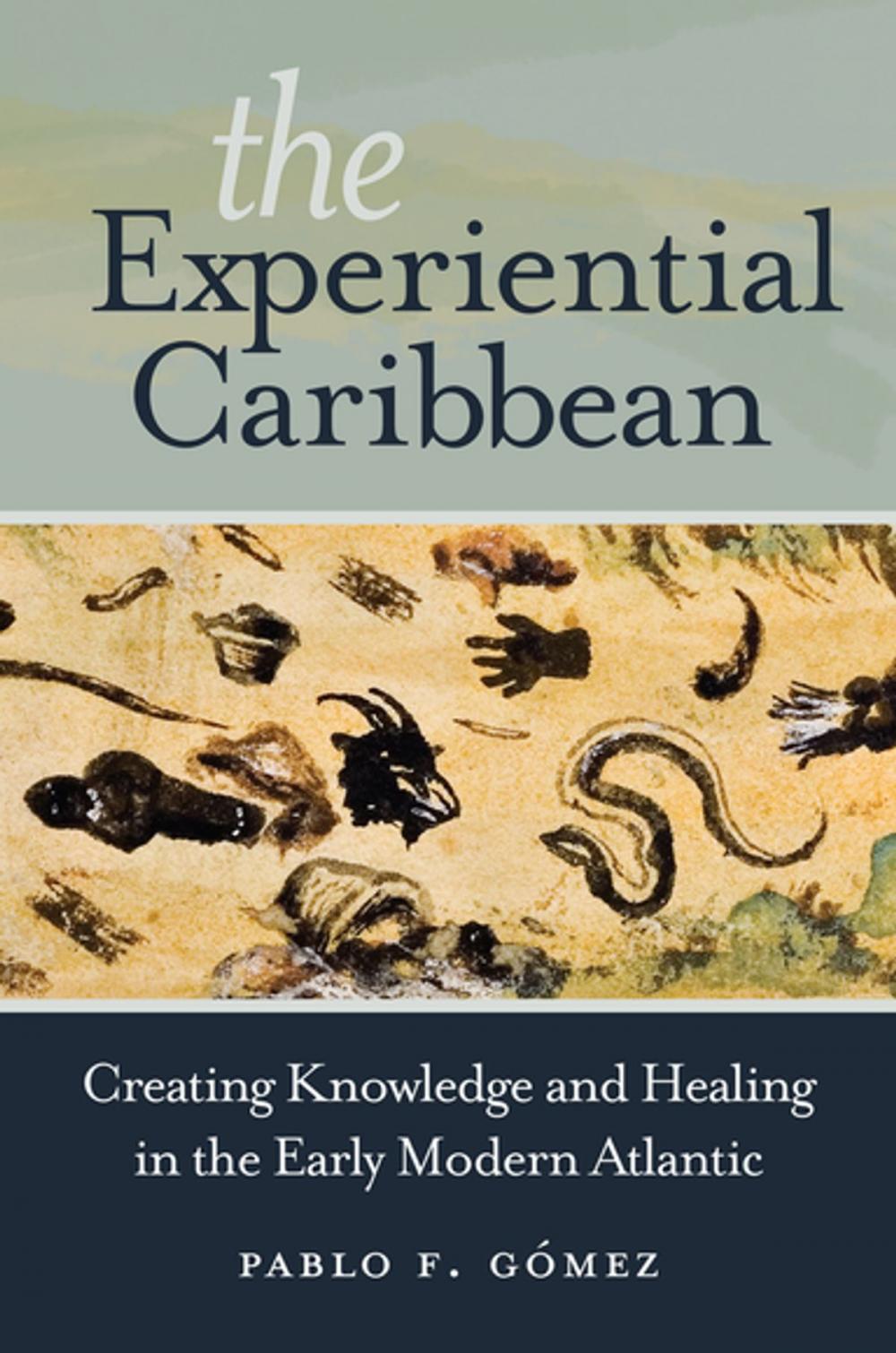 Big bigCover of The Experiential Caribbean