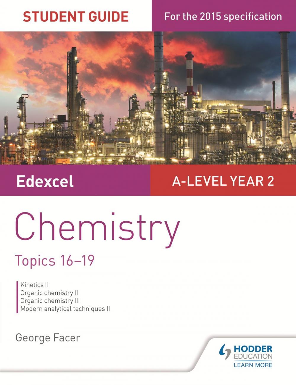 Big bigCover of Edexcel A-level Year 2 Chemistry Student Guide: Topics 16-19