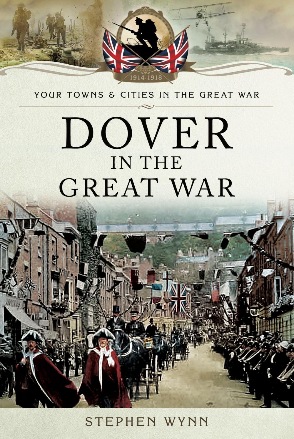 Big bigCover of Dover in the Great War