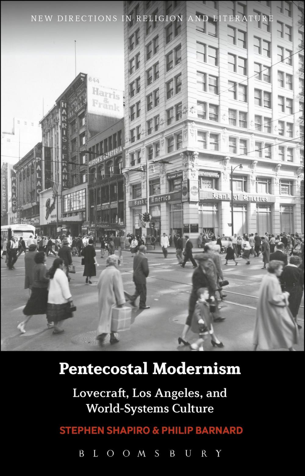 Big bigCover of Pentecostal Modernism: Lovecraft, Los Angeles, and World-Systems Culture