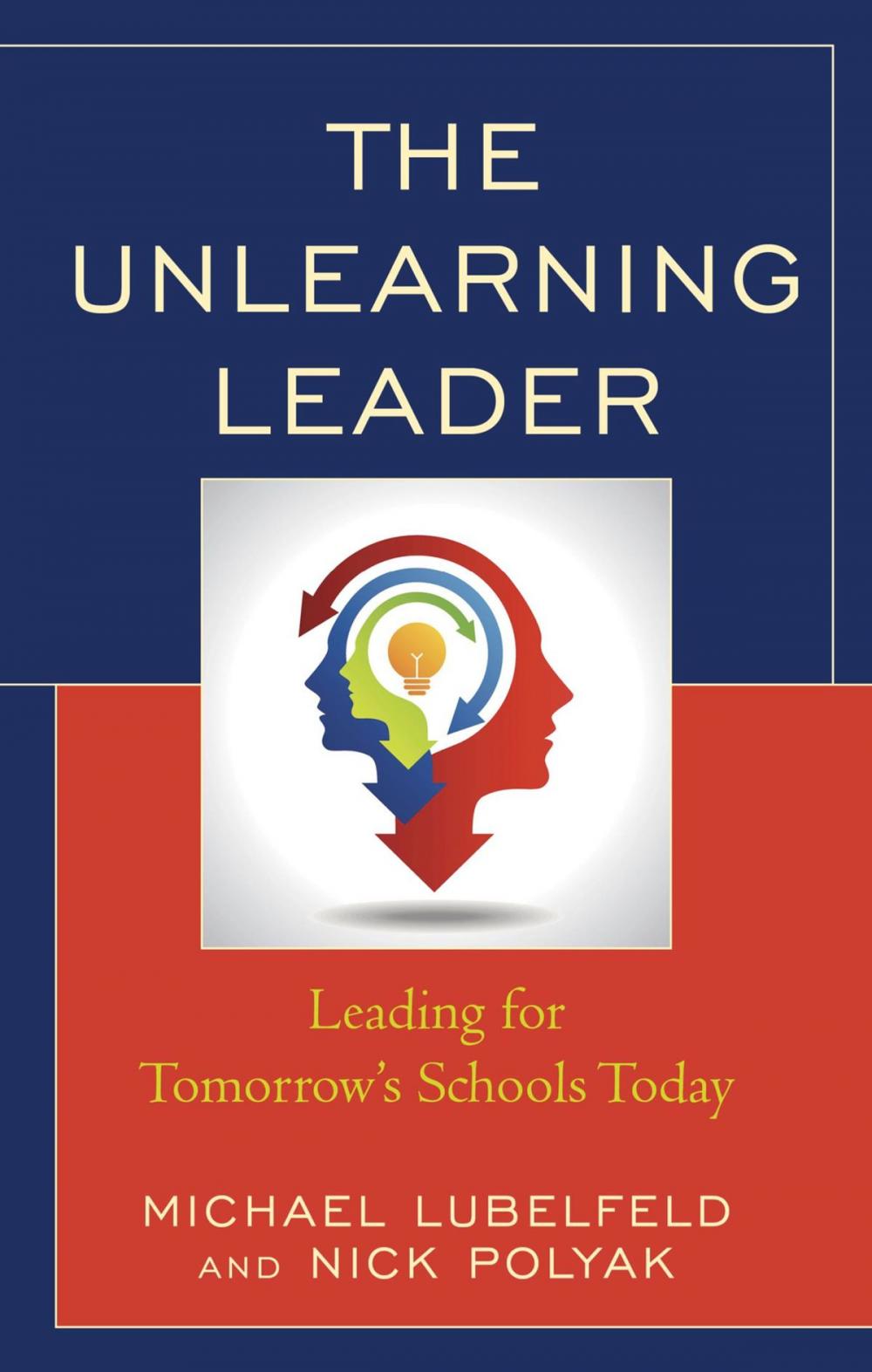 Big bigCover of The Unlearning Leader