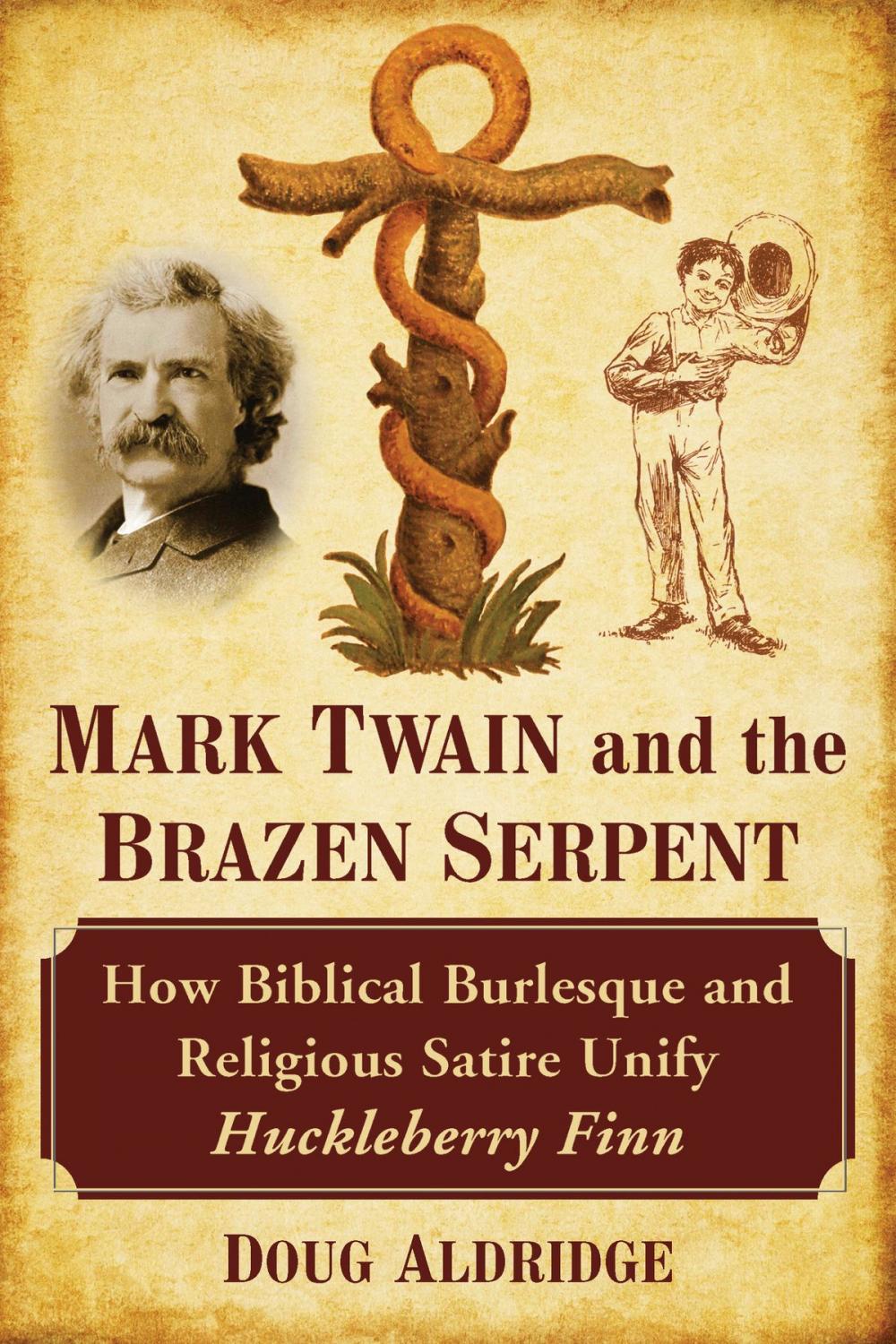 Big bigCover of Mark Twain and the Brazen Serpent