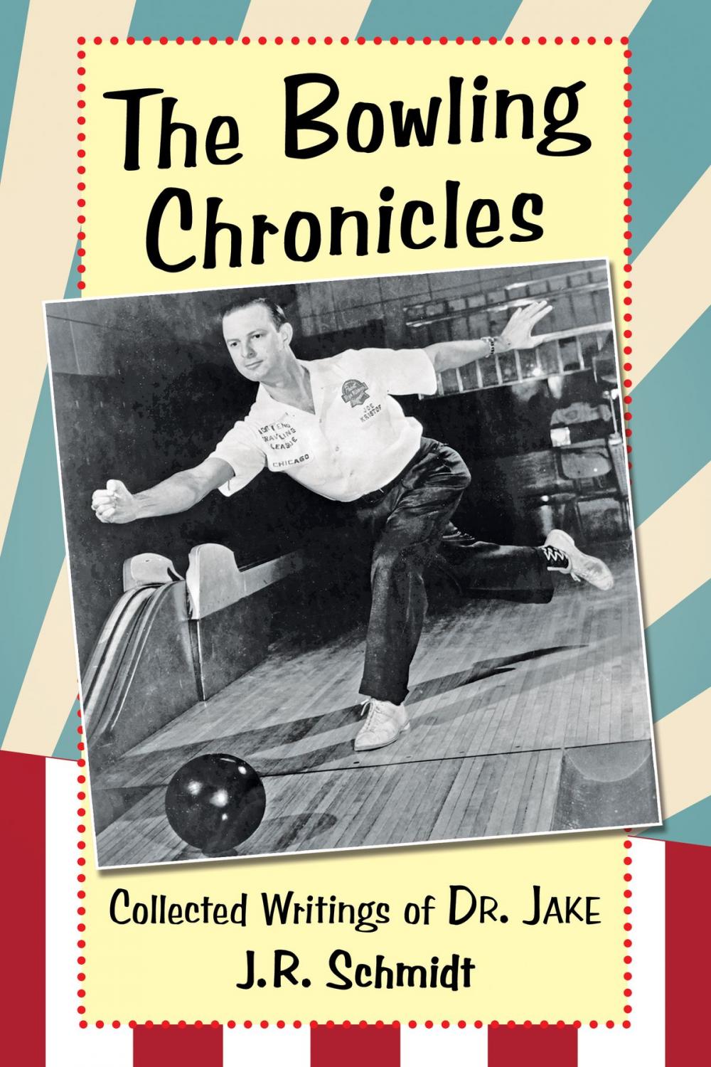 Big bigCover of The Bowling Chronicles