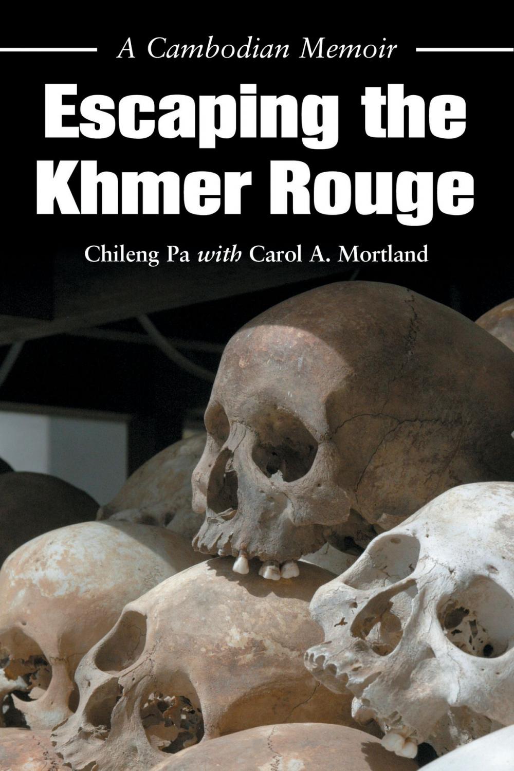 Big bigCover of Escaping the Khmer Rouge