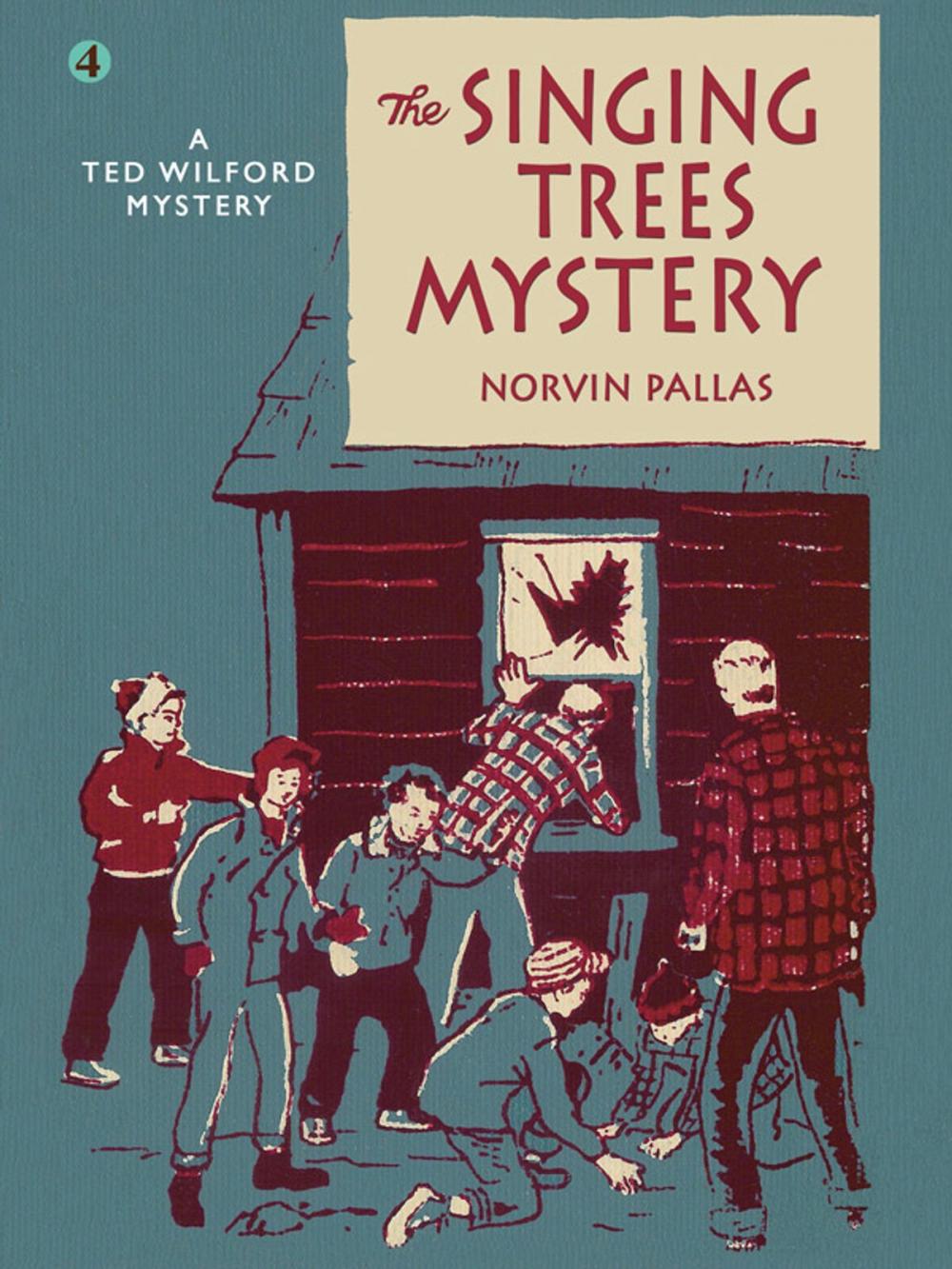 Big bigCover of The Singing Trees Mystery (Ted Wilford #4)