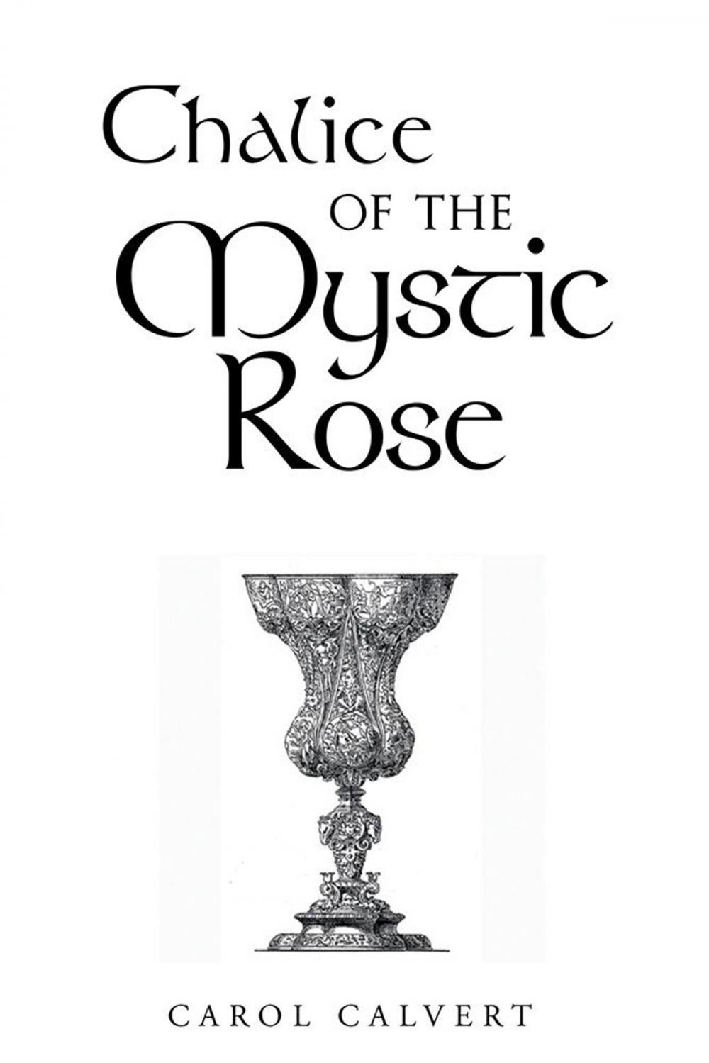 Big bigCover of Chalice of the Mystic Rose