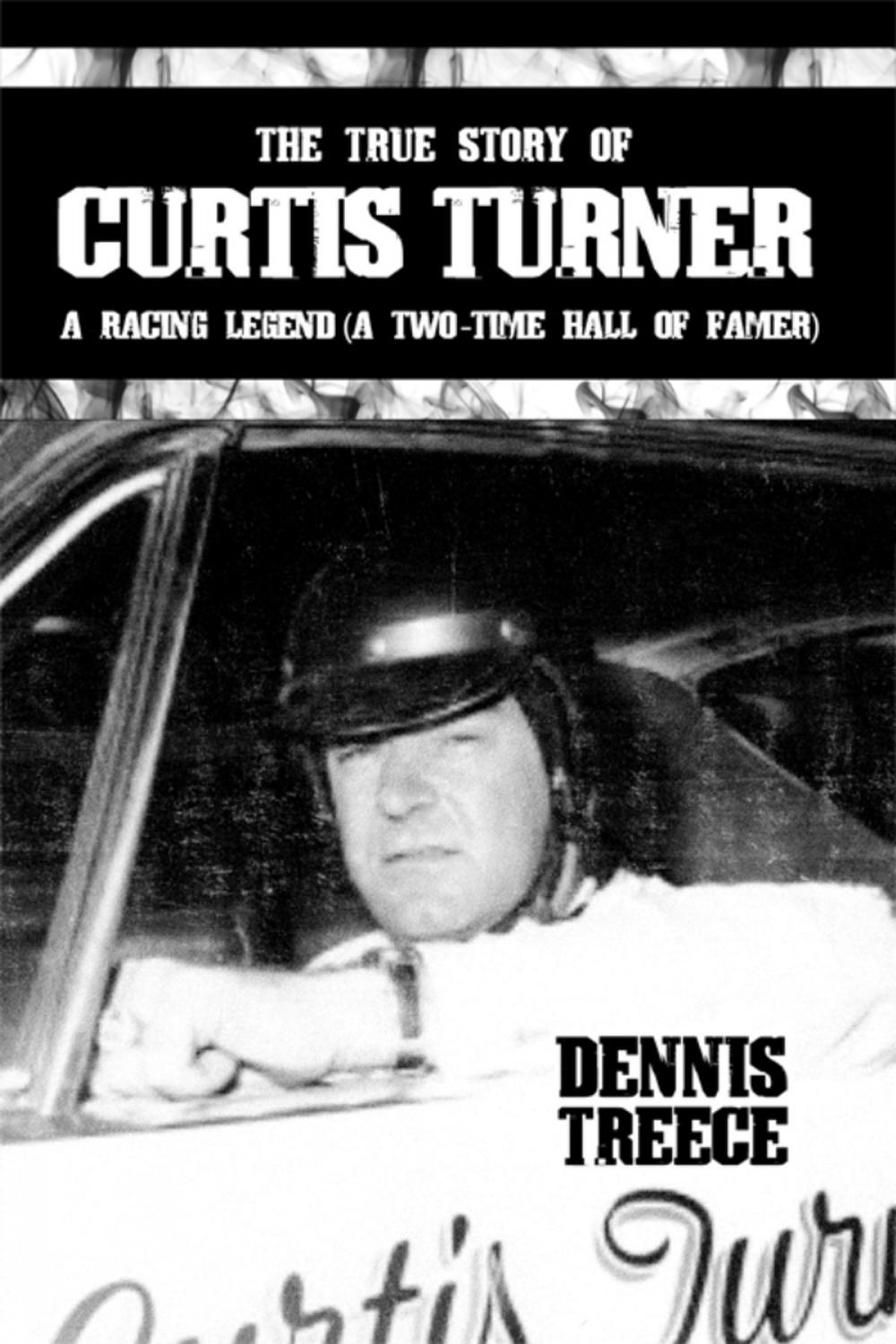 Big bigCover of The True Story of Curtis Turner