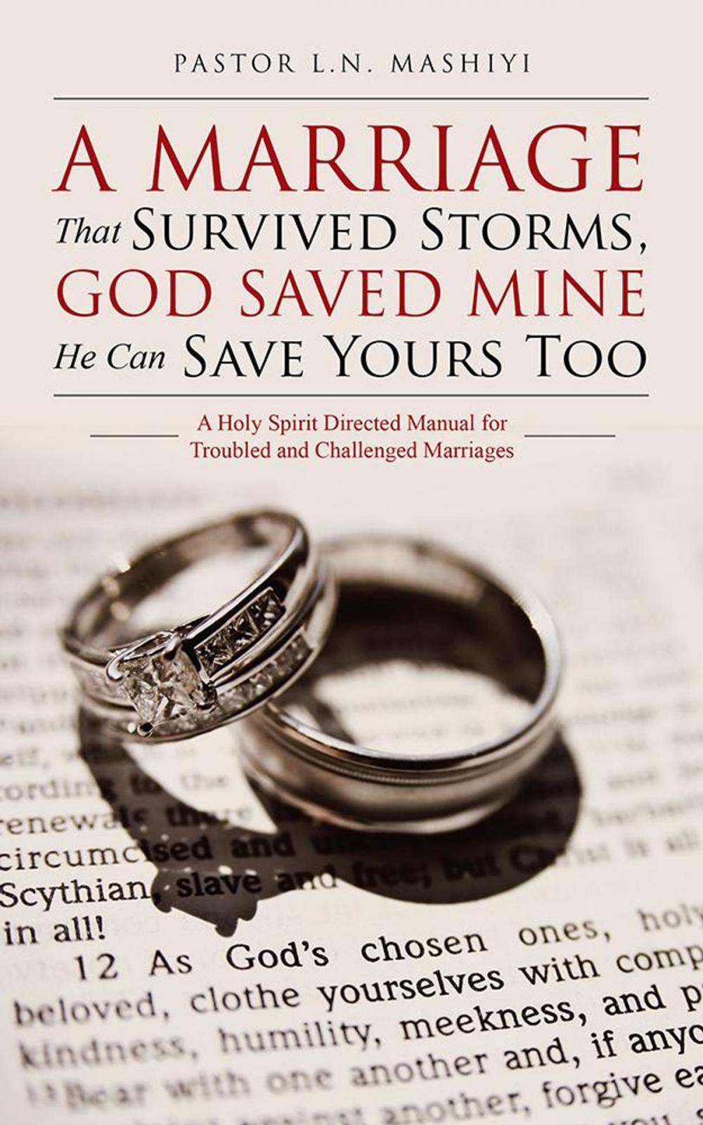 Big bigCover of A Marriage That Survived Storms, God Saved Mine He Can Save Yours Too