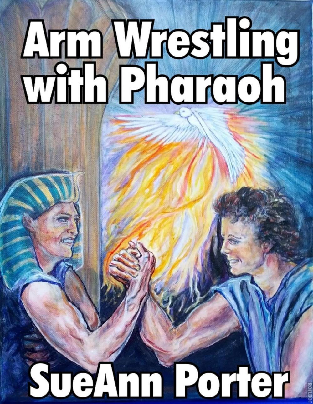 Big bigCover of Arm Wrestling With Pharaoh