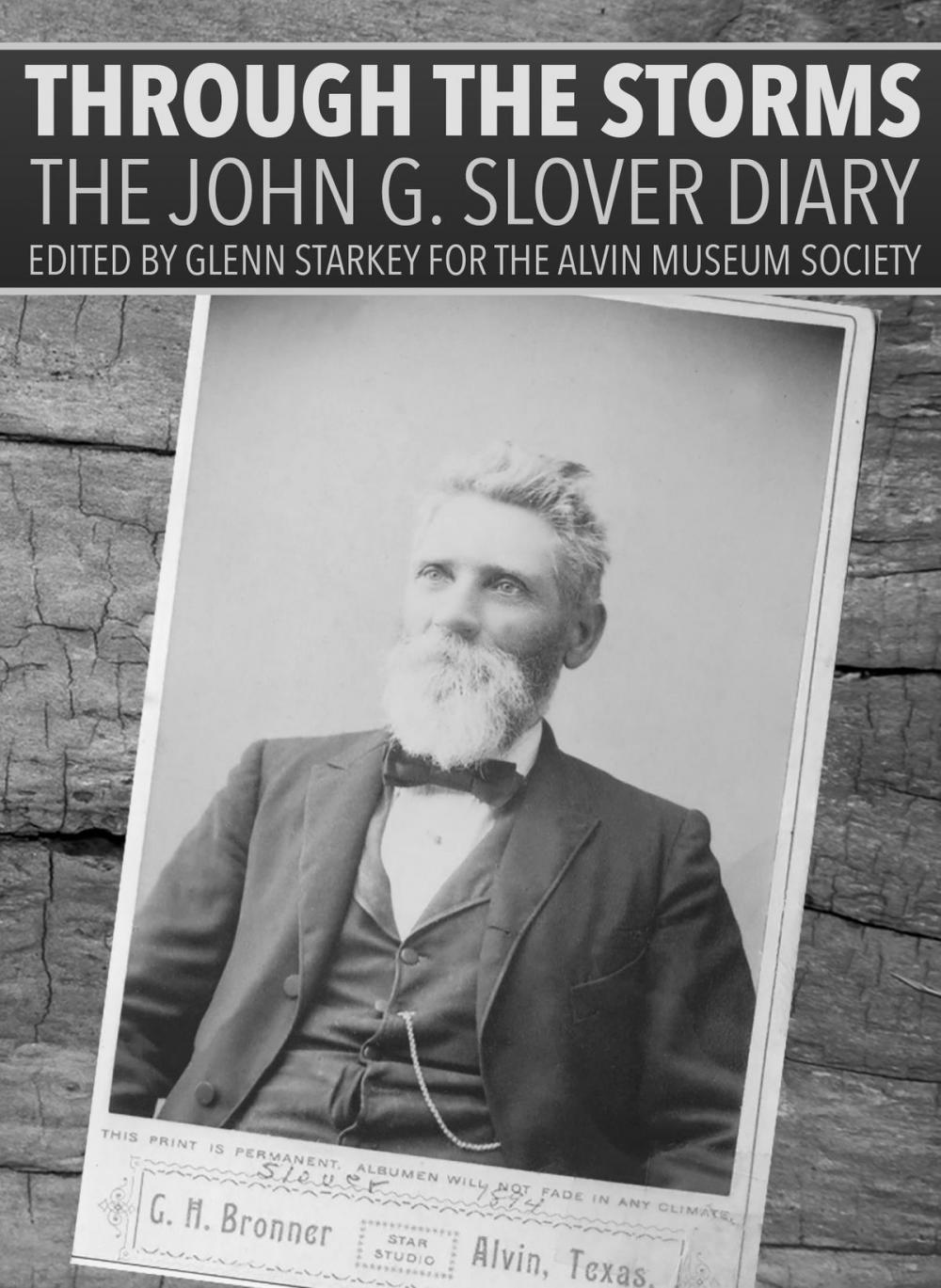 Big bigCover of Through the Storms: The John G. Slover Diary