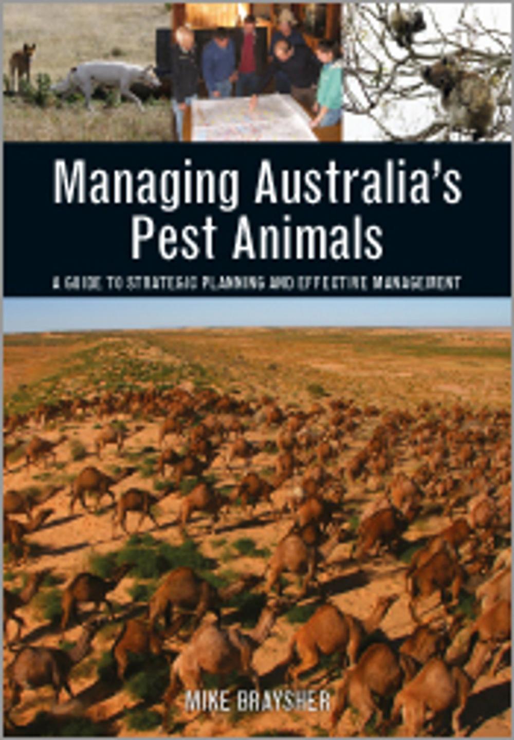 Big bigCover of Managing Australia's Pest Animals