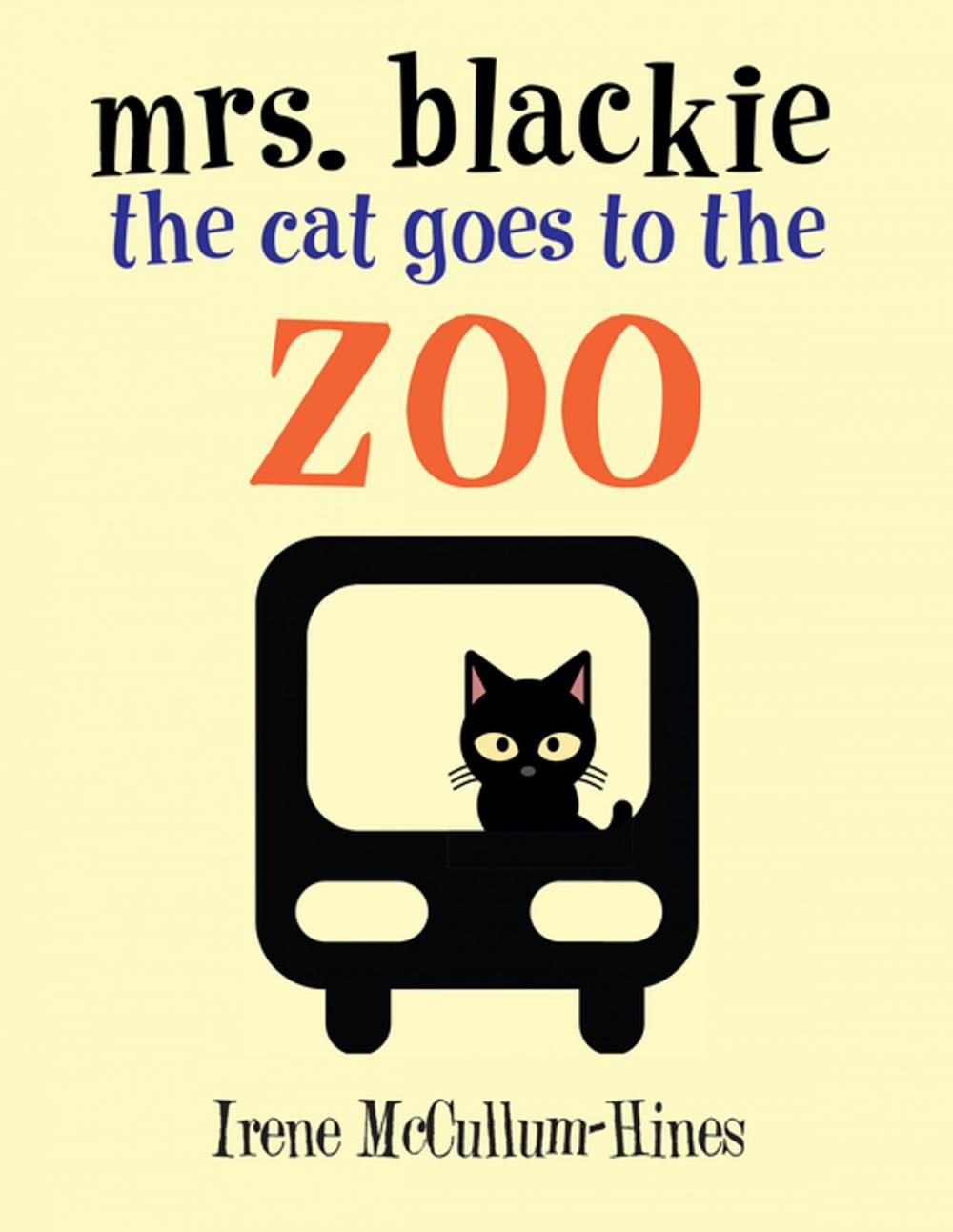 Big bigCover of Mrs. Blackie the Cat Goes to the Zoo