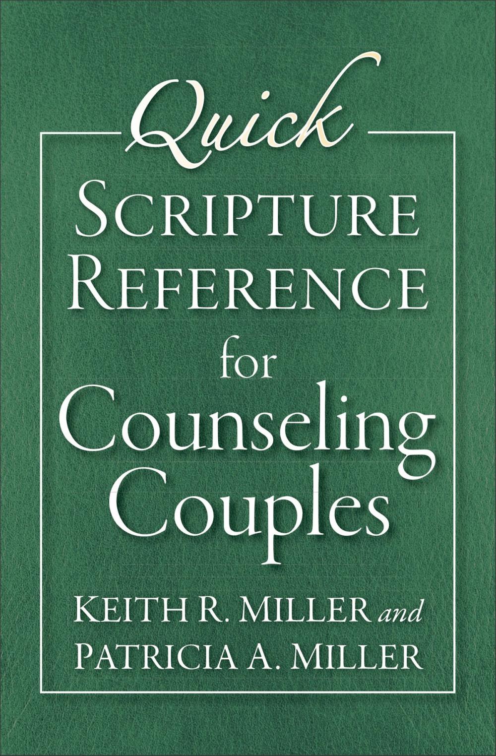 Big bigCover of Quick Scripture Reference for Counseling Couples