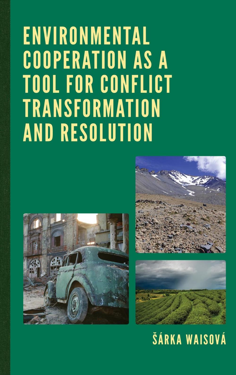 Big bigCover of Environmental Cooperation as a Tool for Conflict Transformation and Resolution