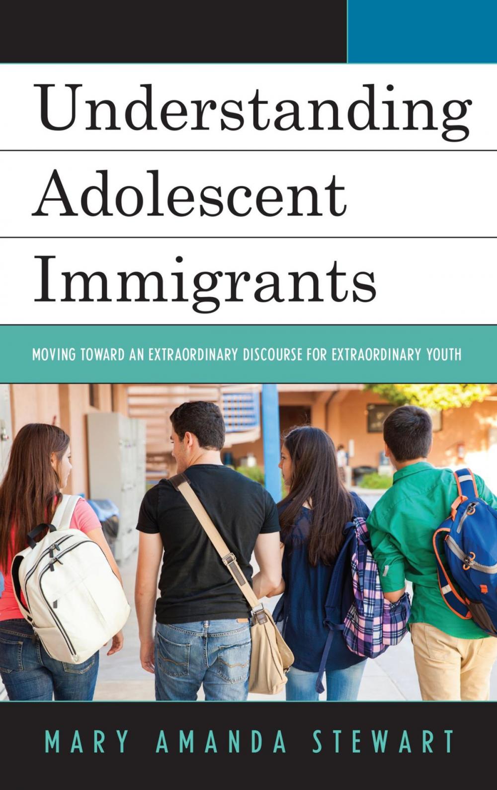 Big bigCover of Understanding Adolescent Immigrants