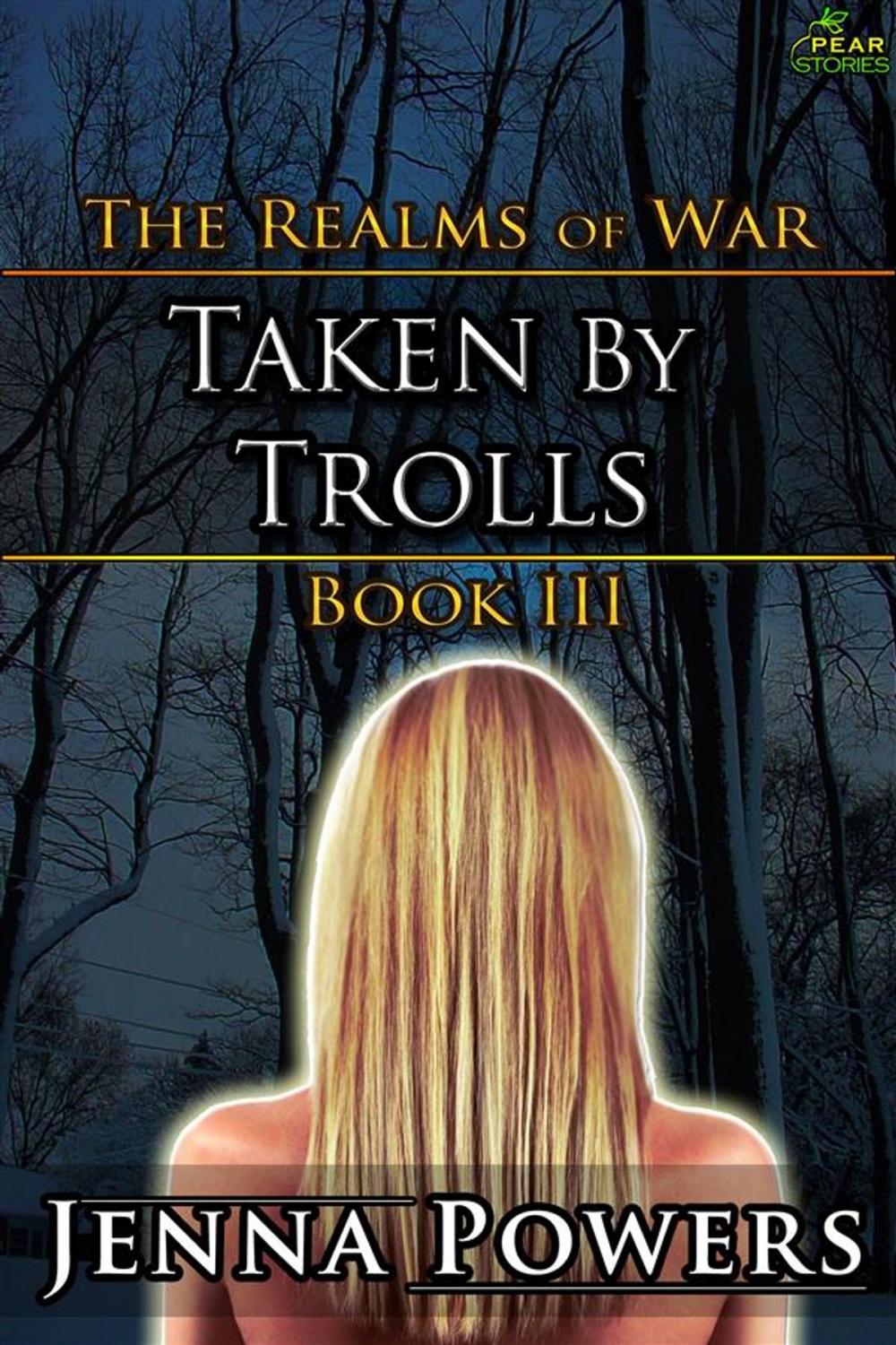 Big bigCover of The Realms of War 3: Taken by Trolls (Troll Monster Gangbang Sex)