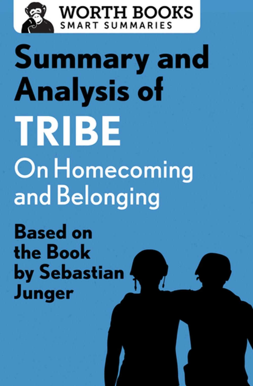 Big bigCover of Summary and Analysis of Tribe: On Homecoming and Belonging