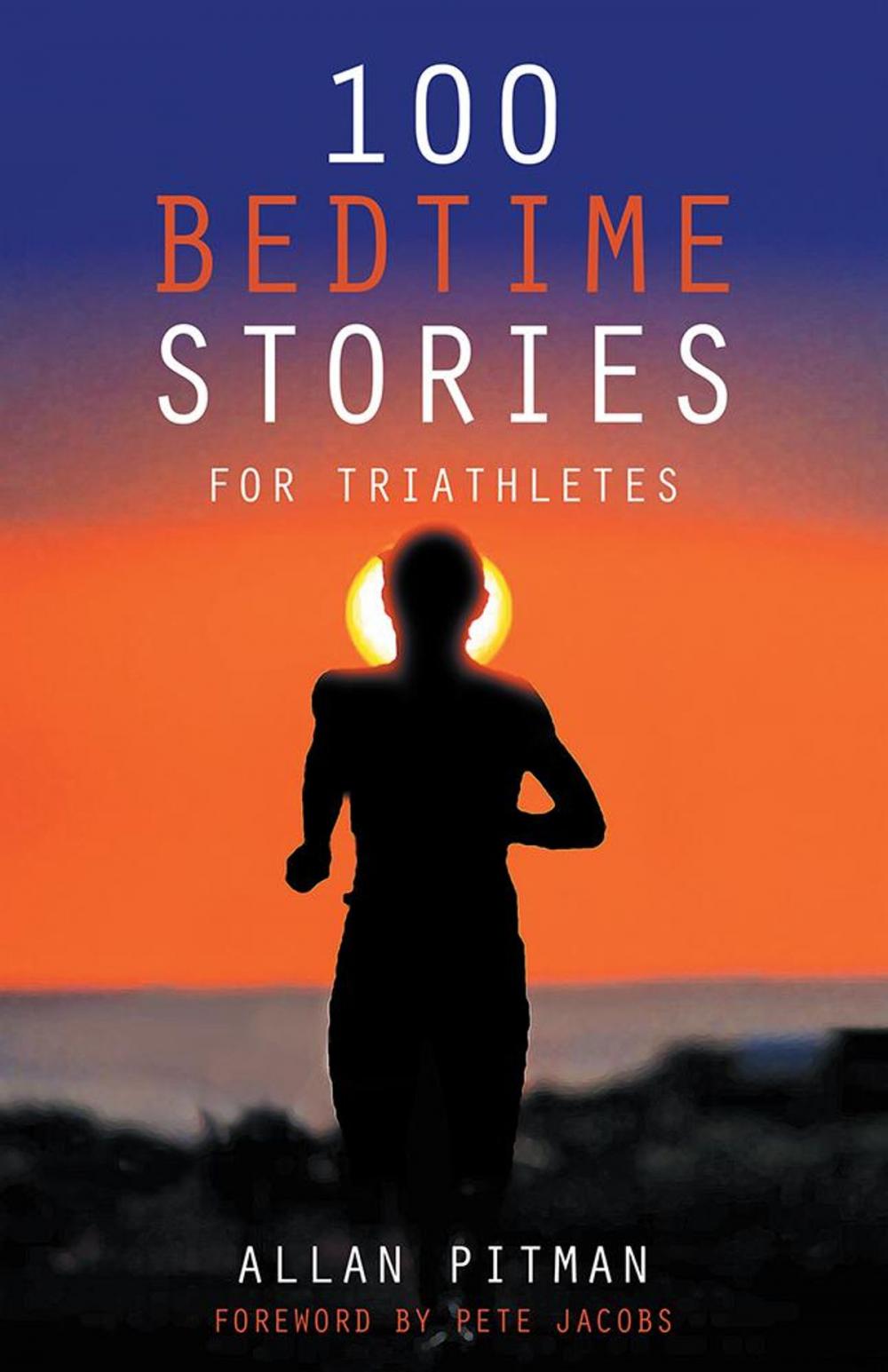 Big bigCover of 100 Bedtime Stories for Triathletes