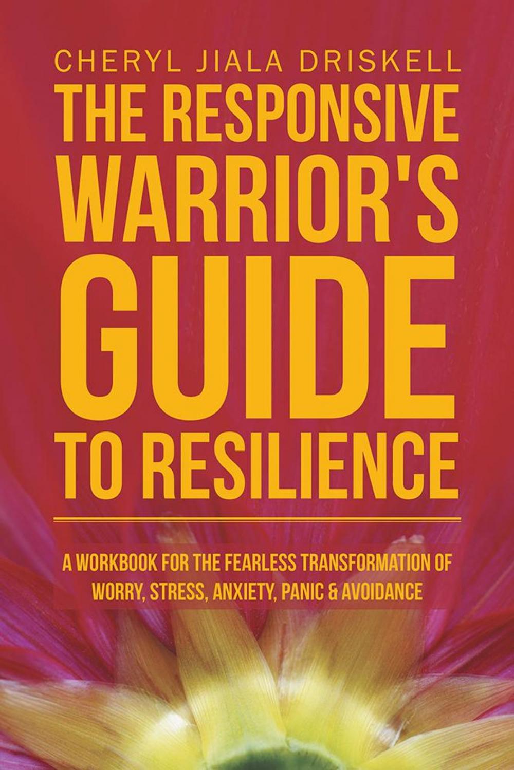 Big bigCover of The Responsive Warrior’S Guide to Resilience